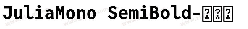 JuliaMono SemiBold字体转换 JuliaMono SemiBold字体转换